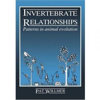 Relaciones Invertebradas: Patrones en la Evolución Animal - Pat Willmer
