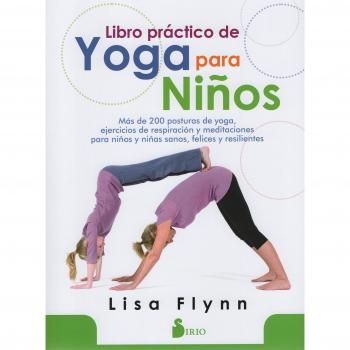 Libro práctico de yoga para niños - Lisa Flynn