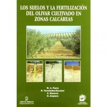 Los suelos y la fertilización del olivar en zonas calcáreas