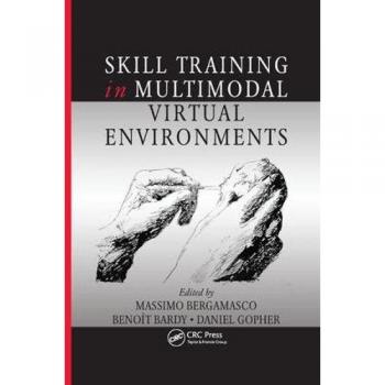 Skill Training in Multimodal Virtual Environments