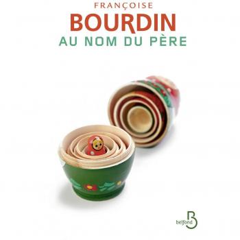 Au nom du père: Roman