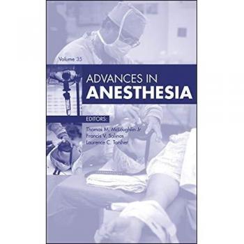 Advances in Anesthesia, 2017, 1e: Volume 2017