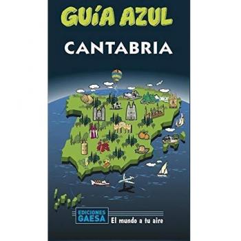 Cantabria: Cantabria Guía Azul - Garcia Marin Jesus