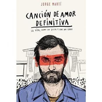 Canción de amor definitiva: La vida, como un disco, tiene dos caras (Obras diversas