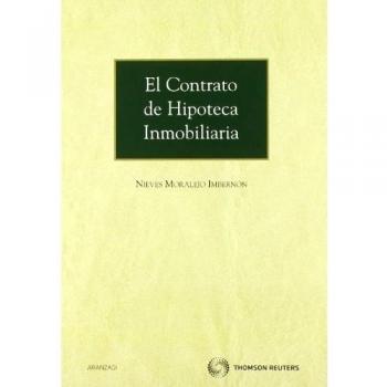 El contrato de hipoteca inmobiliaria