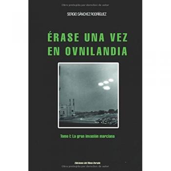 Ãrase una vez en Ovnilandia