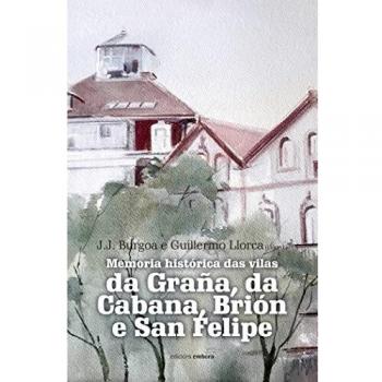 Memoria histórica das vilas da Graña, da Cabana, Brión e San Felipe (Biblioteca de Ferrolterra