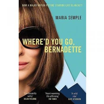 Where'd You Go, Bernadette (Film Tie-In)