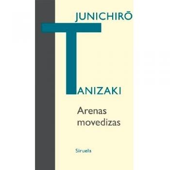 Arenas movedizas: 299 - Junichirô Tanizaki