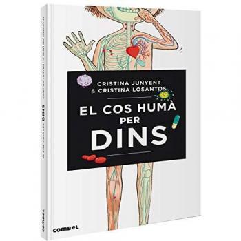 El Cos Humà per dins - Junyent Rodriguez Maria Cristina
