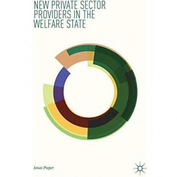 New Private Sector Providers in the Welfare State