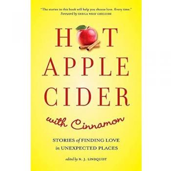 Sidra de Manzana Caliente con Canela: Historias de Amor en Lugares Inesperados (Libros de Sidra de Manzana Caliente, Banda 3)