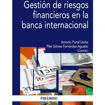 Gestión de riesgos financieros en la banca internacional