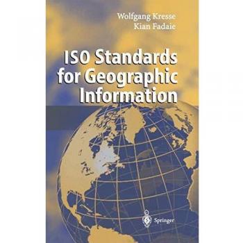 ISO Standards for Geographic Information: Fadaie & Kian Edition