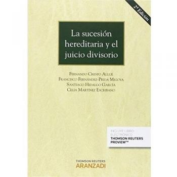 La sucesión hereditaria y el juicio divisorio: 787