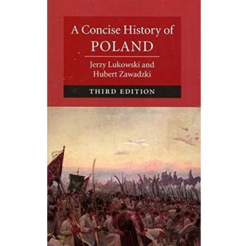 A Concise History of Poland by Jerzy Lukowski, published by Cambridge University Press