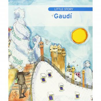 Little Story of Gaudí: Little Story of Gaudi