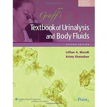 Graff's Textbook of Urinalysis and Body Fluids