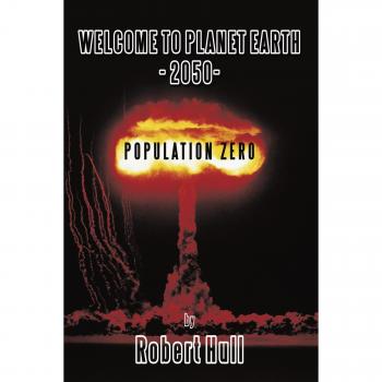 Bienvenido al Planeta Tierra - 2050 - Población Cero (Tapa Blanda)