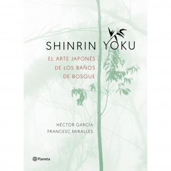 SHINRINYOKU. EL ARTE de bosque