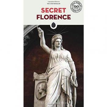 Secret florence local guides by local people idioma ingles unusual guide local guide by local people