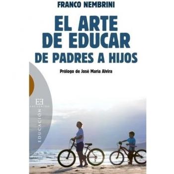 Arte de educar de padres a hijos,El