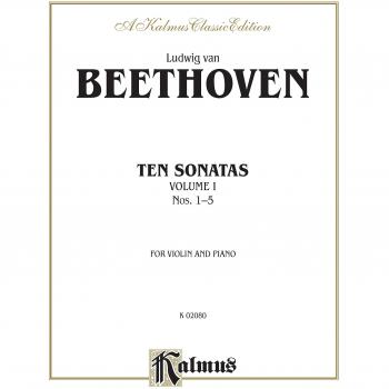 Sonatas Completas para Violín y Piano de Beethoven Vol. 1: Nos. 1 a 5, Edición Clásica Kalmus