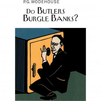 Los mayordomos roban bancos? (Biblioteca de Everyman P.G. Wodehouse)