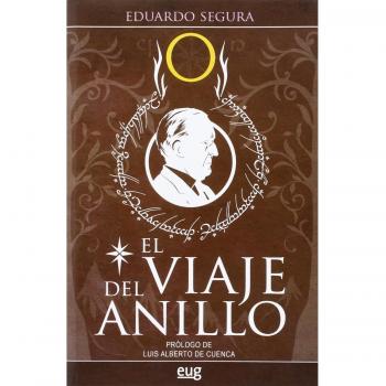 Viaje del anillo,El - Eduardo Segura Fernández