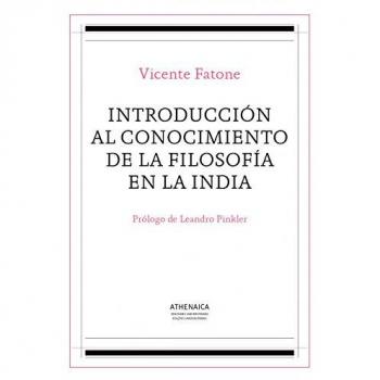Introduccion al conocimiento de la filosofia en la India: 6 - Vicente Fatone