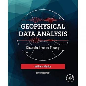 Geophysical Data Analysis: Discrete Inverse Theory