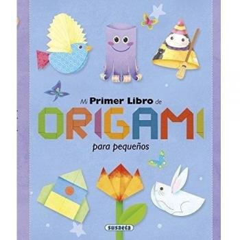 Mi primer libro de origami para pequeños - Mar Benegas