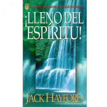 Lleno del Espiritu!: El Poder Rebosante del Espiritu Santo
