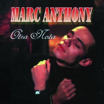 Marc Anthony - Otra Nota (Álbum de Música Salsa, Edición Especial)