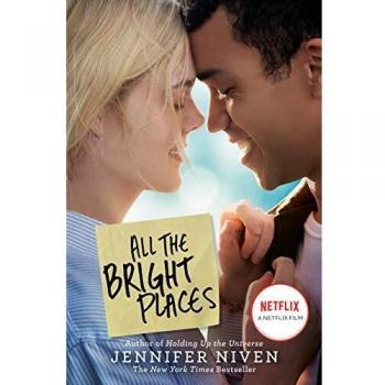 All the Bright Places Movie Tie-In Edition by Jennifer Niven - Special Edition with Film Cover