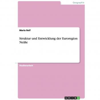 Estudio sobre la Estructura y Desarrollo de la Euroregión Neiße
