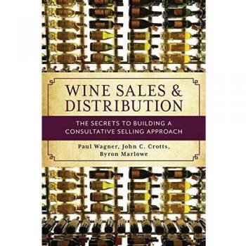 Consultative Wine Sales and Distribution Guide