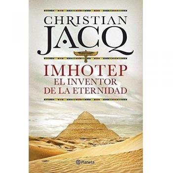 Imhotep. El Inventor de la Eternidad