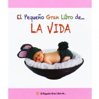 El pequeño gran libro de... La vida: 3