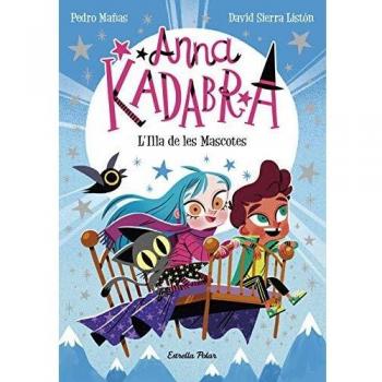 Anna Kadabra 5. L'Illa de les Mascotes
