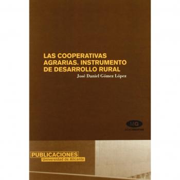 Las cooperativas agrarias: Instrumento de desarrollo rural
