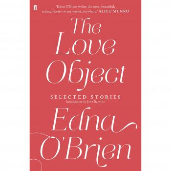 El Objeto del Amor: Cuentos Seleccionados de Edna O'Brien