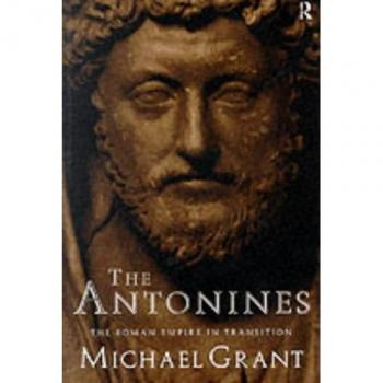 The Antonines: The Roman Empire in Transition