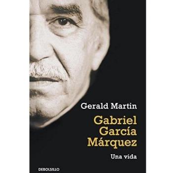 Gabriel García Márquez: Una vida