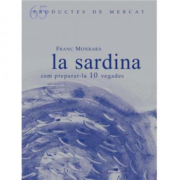 La sardina. Com preparar-la 10 vegades