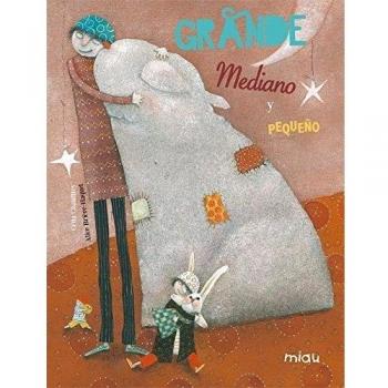 Grande pequeño y mediano - Brière-Haquet, Alice