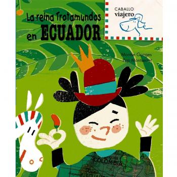 La reina Trotamundos en Ecuador