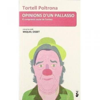 Opinions d'un pallasso: El compromís social de l’artista