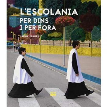 L'Escolania Per Dins I Per Fora