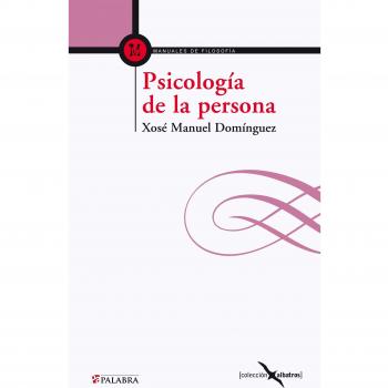 Psicologia De La Persona: Fundamentos antropológicos de la psicología y la psicoterapia: 19